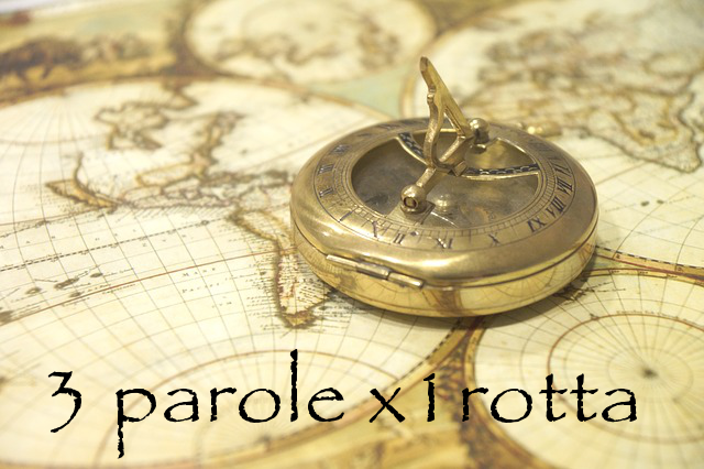 Tre parole per una rotta