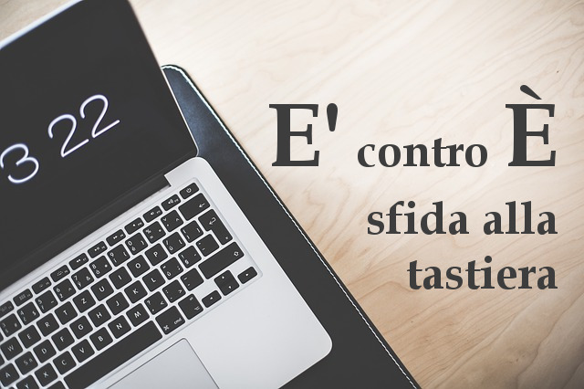 E maiuscola accentata: E' vs È, sfida alla tastiera