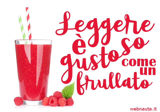 Leggere è gustoso come un frullato